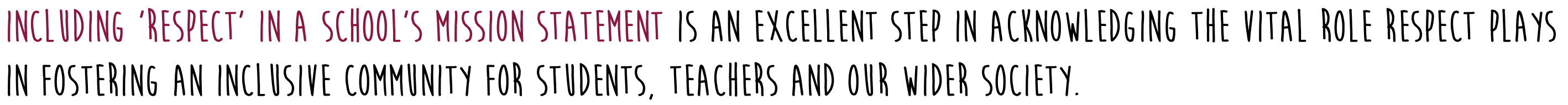 Including ‘respect’ in a school’s mission statement 