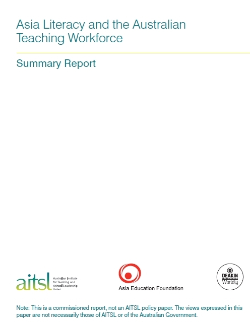 Asia Literacy and the Australian Teaching Workforce Summary Report
